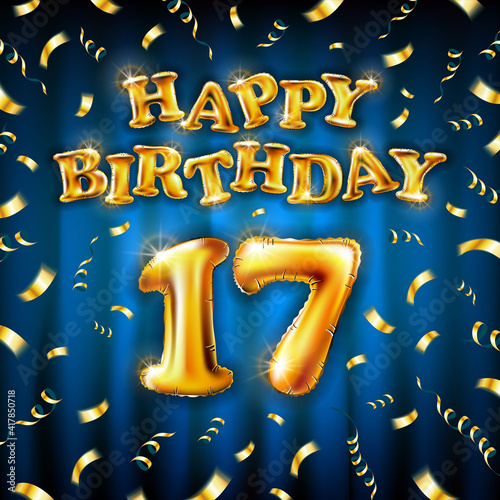 17 Happy Birthday message made of golden inflatable balloon seventeen letters isolated on blue background fly on gold ribbons with confetti. Happy birthday party balloons concept vector illustration