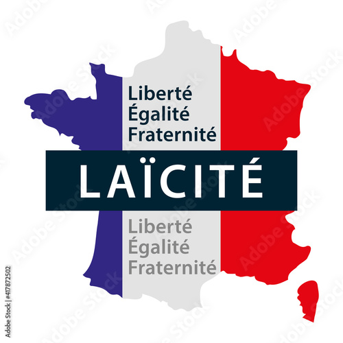 La France Est Une République Indivisible Laïque Démocratique Et Sociale Laïcité. France laïque aux couleurs du drapeau français. Liberté