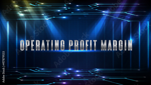 abstract background of techonology line connection innovation stock market with operating profit margin text
