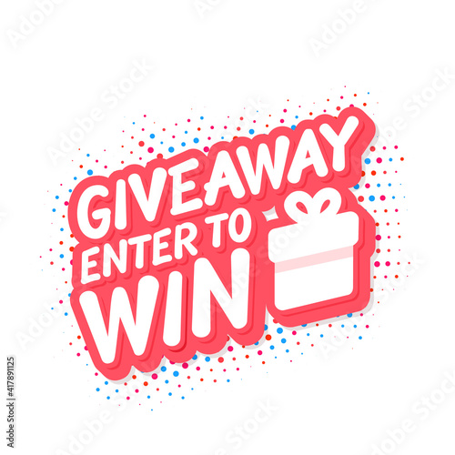 Giveaway. Enter to Win. Vector lettering banner with gift box icon.