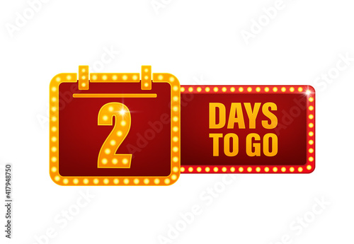 Two days to go retro light on white background. Days to go light on light background.