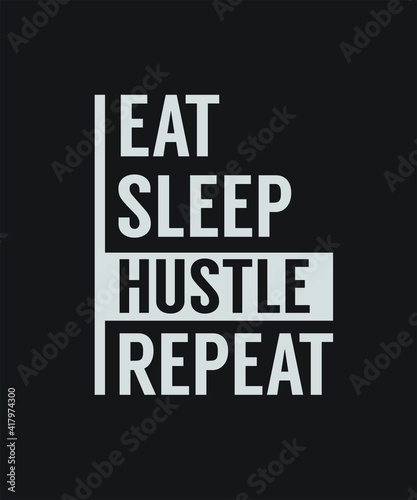 Motivational quote graphic design custom typography vector for t-shirt, banner, festival, brand, office, business, logo, sticker, poster, gifts, website in a high resolution editable printable file.