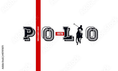 Polo ,Horse competitions since 1978 slogan print design with illustration polo horse player drawing.
