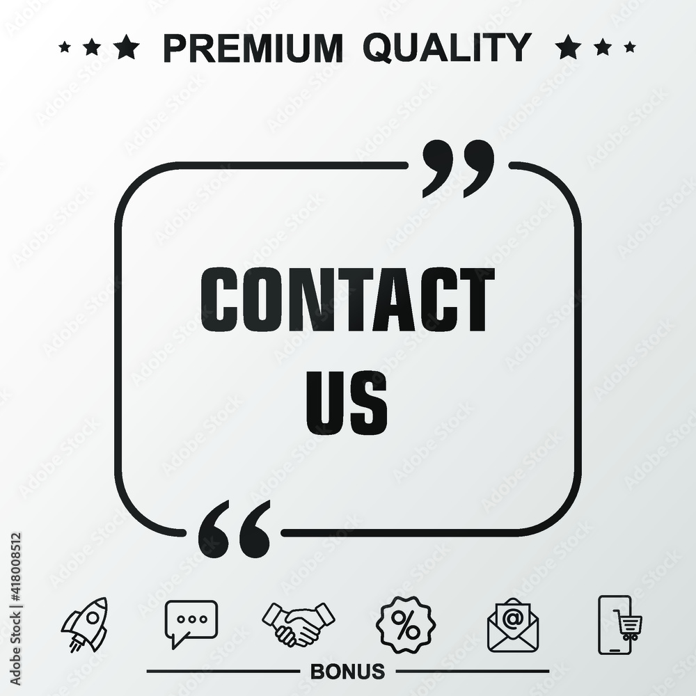 Contact us writing icon. Text inside quote symbol. Contact us writing icon. Text inside quote symbol.