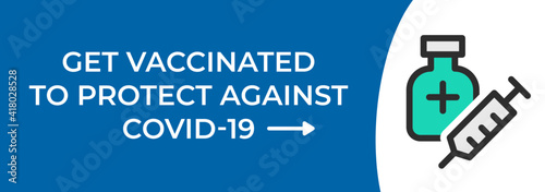 Coronavirus, get vaccinated to protect against covid-19