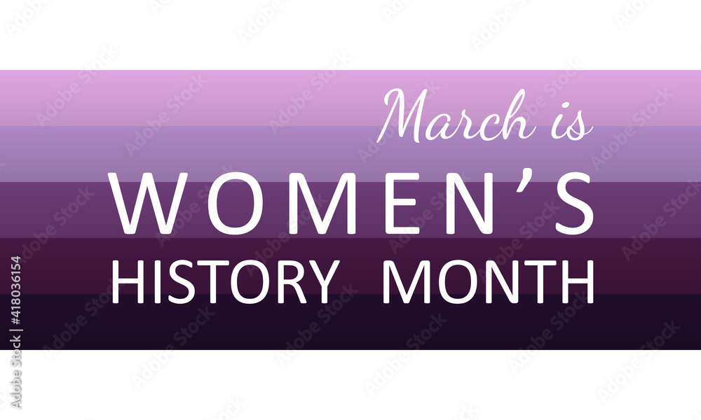 Women's History Month - card, poster, template, background. EPS-10
Women's History Month - card, poster, template, background. EPS-10