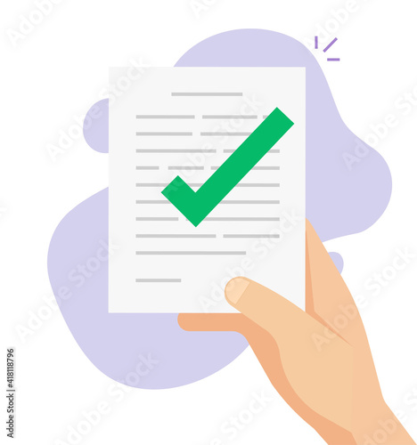 Business document approved quality control or verified inspected paper application form with check mark in person man hand vector flat illustration, completed of confirmed legal doc design