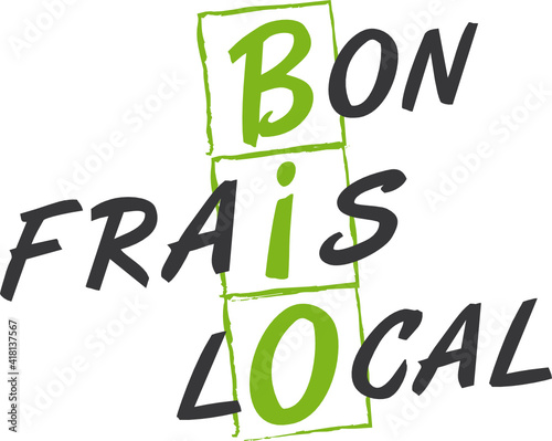 Bio, concept lettre, bon, frais et local