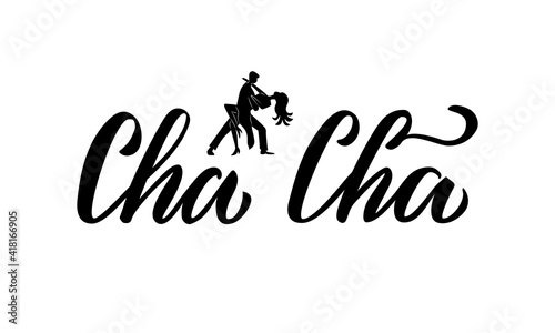 Vector illustration of cha cha isolated lettering for banner  poster  business card  dancing club advertisement  signage design. Creative handwritten text for the internet or print 