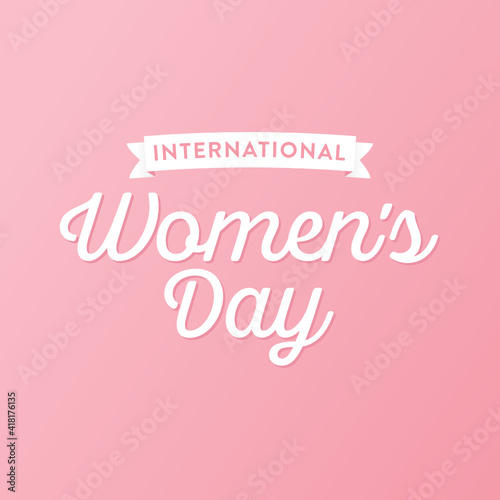 Happy Women s Day  Women s Day  Women s Day Celebration  Female Celebration and Recognition VectorTypography Background