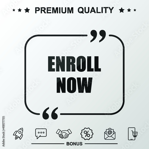 Enroll now writing icon. Text inside quote symbol.