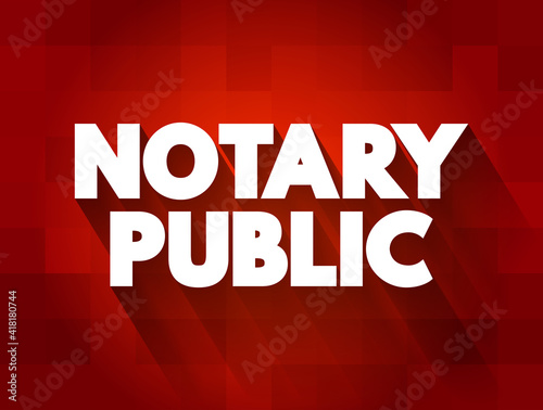 Notary Public text quote, concept background