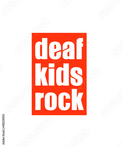 Deaf kids audiologist day typography, vector, template, icon, image, infographic, minimal, logotype graphic design.