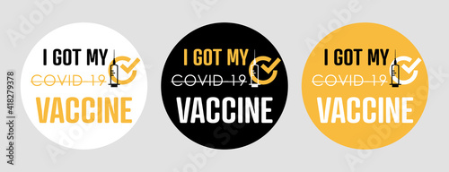 I got my covid-19 vaccine Stamps. Covid-19 vaccine. Flat vector logo.	
