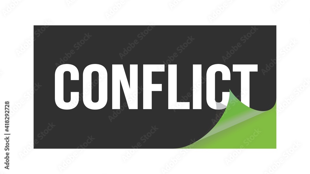 CONFLICT text written on black green sticker. CONFLICT text written on black green sticker.