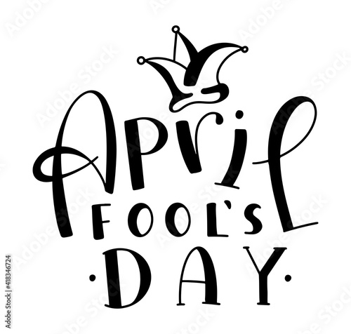 April fool's day black lettering isolated on white background. Vector illustration with handwritten calligraphy. 