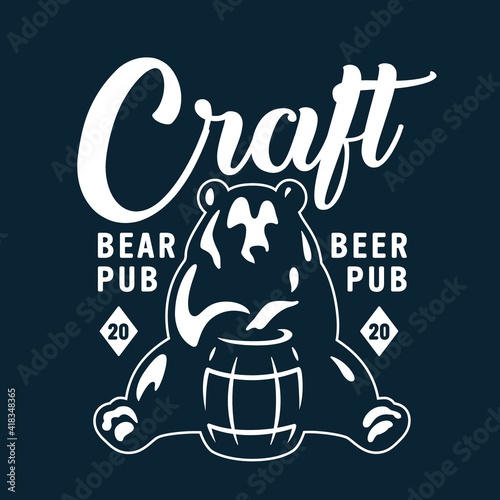 Emblem of brewery bear with wood barrel of craft brewing beer for bar or pab