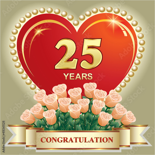 Anniversary 25th years celebration, happy birthday, greeting card with roses on the background of big heart, template design for invitation, congratulations, wedding. Vector illustration