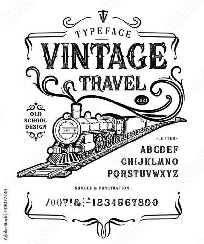  Font Vintage Travel Steam locomotive. Retro type
