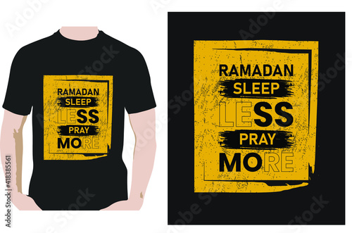 Sleep less pray more ramadan islamic t-shirt design