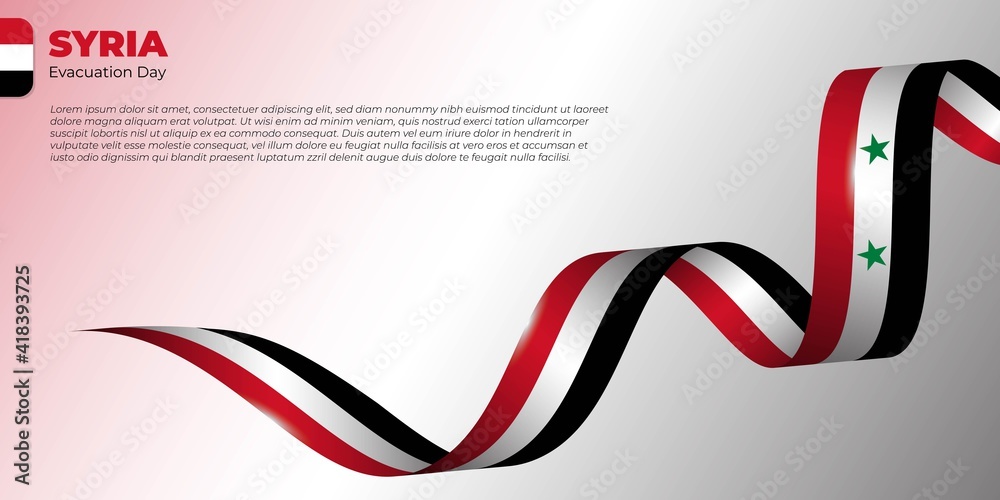 Obraz premium Syria Evacuation day Background with waving syria banner flag design.