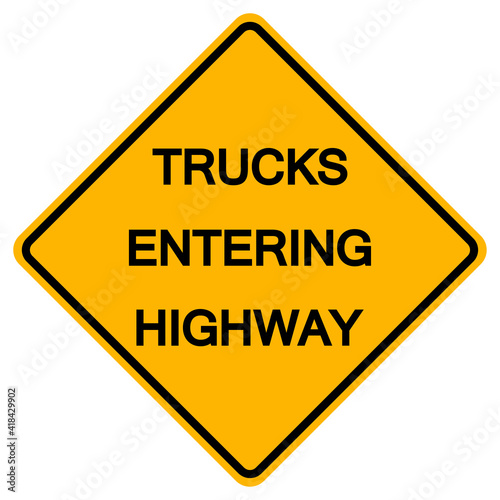 Wallpaper Mural Trucks Entering Highway Traffic Road Symbol Sign Isolate on White Background,Vector Illustration Torontodigital.ca