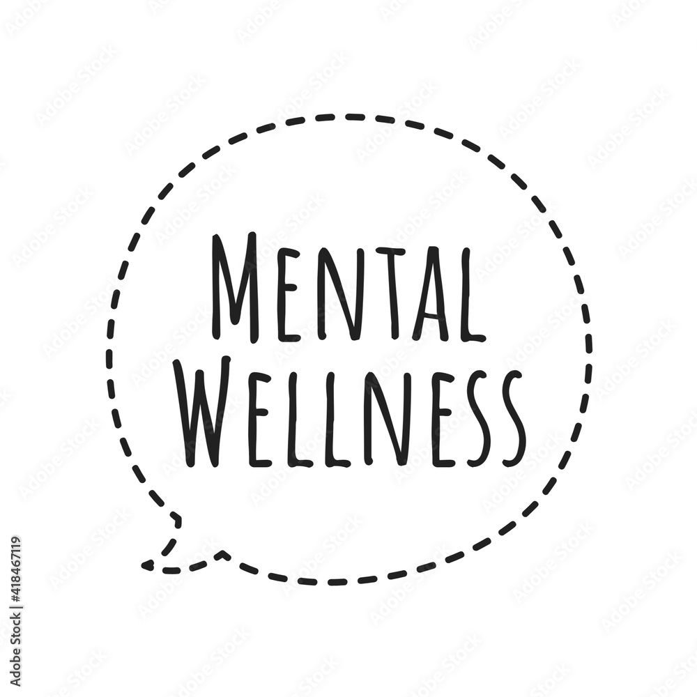 ''Mental wellness'' Lettering