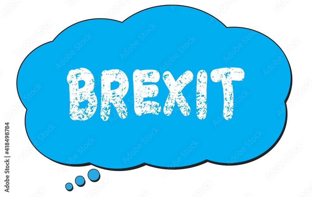 BREXIT text written on a blue thought bubble. BREXIT text written on a blue thought bubble.