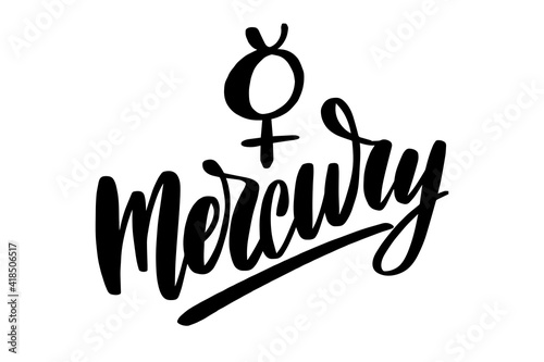Mercury icon hand drawn symbol with lettering Mercury. 