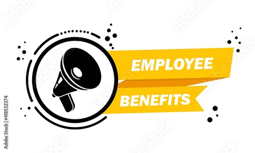 Megaphone with Employe benefits speech bubble banner. Loudspeaker. Label for business, marketing and advertising. Vector on isolated background. EPS 10