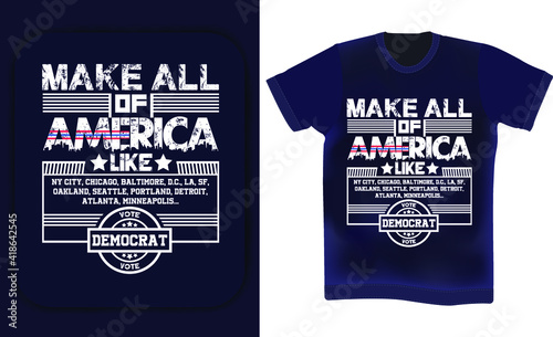 Make all of America Like. T shirt design vector illustration 