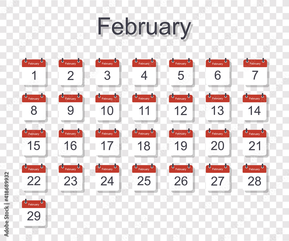 Monthly calendar template for February with daily date. On transparent background. Flat style Monthly calendar template for February with daily date. On transparent background. Flat style