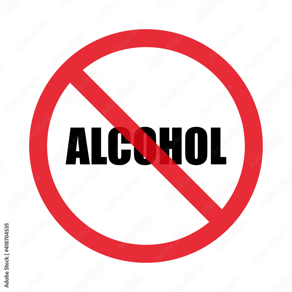 No alcohol. Sign. Isolated on white background. Flat style. Vector No alcohol. Sign. Isolated on white background. Flat style. Vector