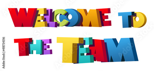 Colorful illustration of "Welcome to the team" text