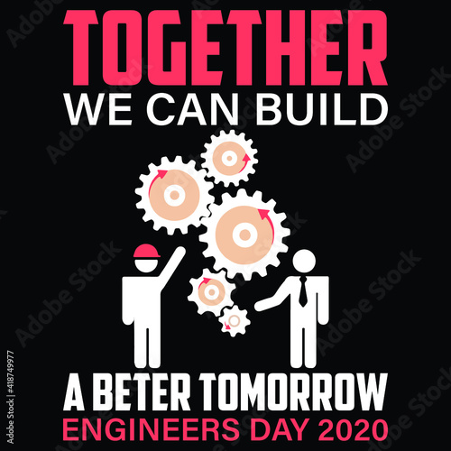 Best Engineering T-Shirt Designs- Engineers day T-Shirt Design