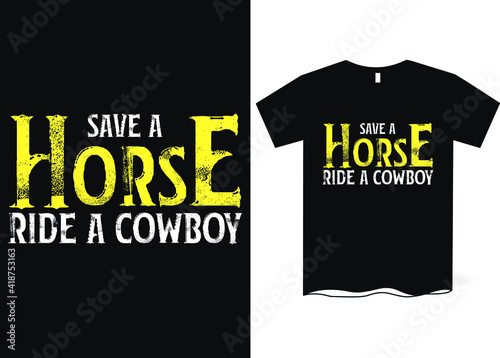 Save the horse ride a cowboy T-Shirt Design