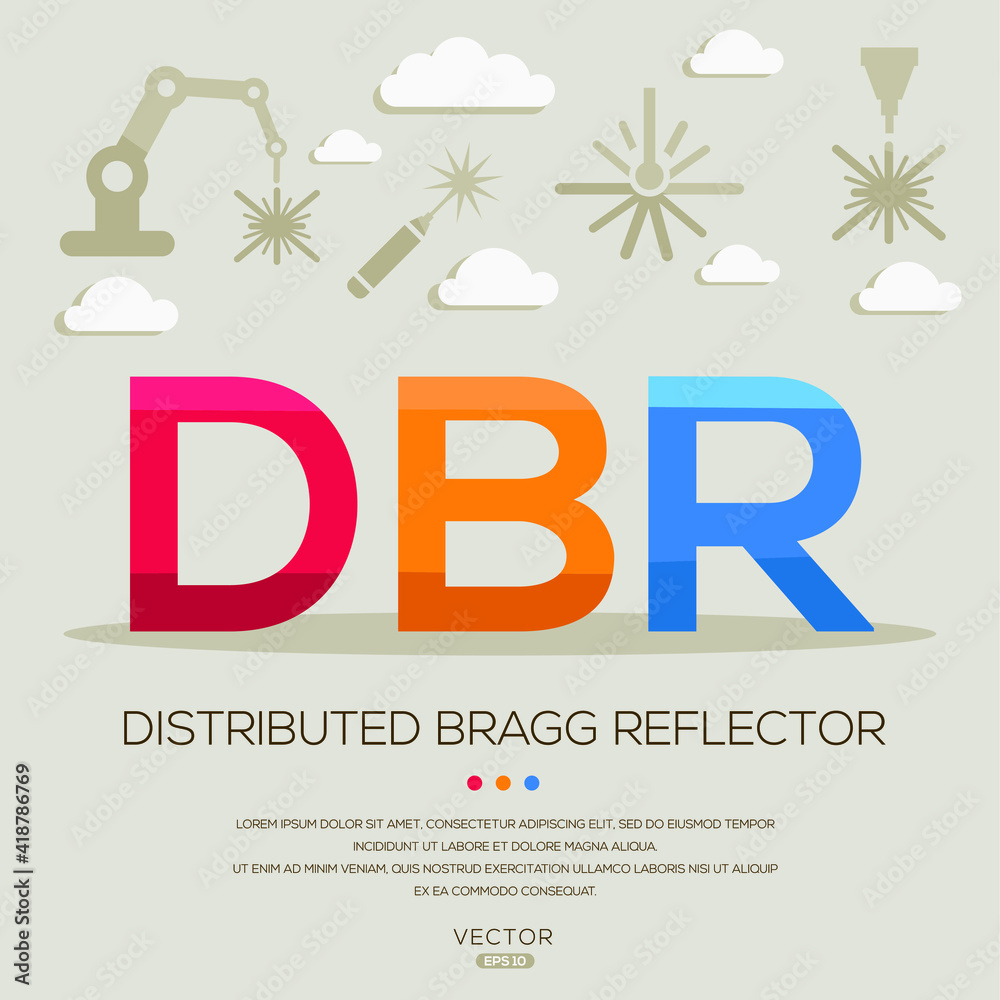 DBR mean (distributed Bragg reflector) Laser acronyms ,letters and icons  ,Vector illustration. vector de Stock | Adobe Stock
