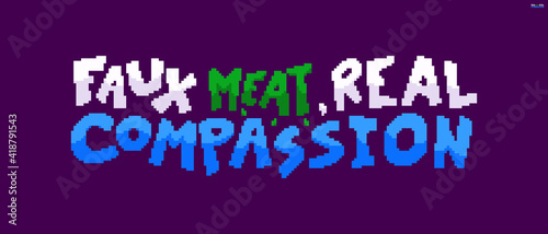 Faux meat  real compassion