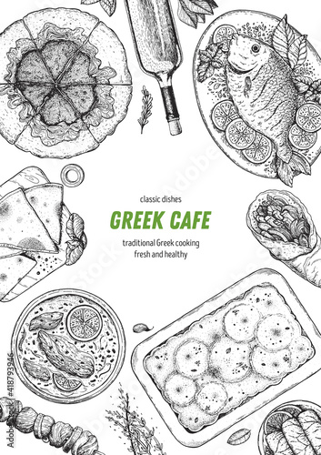 Greek cuisine top view frame. A set of greek dishes with spanakopita, pita, avgolemono soup, moussaka, fish . Food menu design template. Vintage hand drawn sketch vector illustration. Engraved image