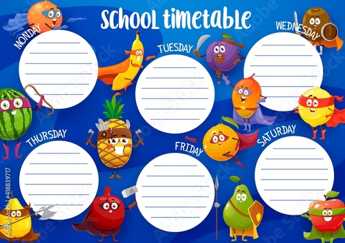Education school timetable with fruits super heroes vector template. Cartoon superheroes food in mask and cape. Kids time table schedule for lessons with funny fruit characters, weekly planner frame