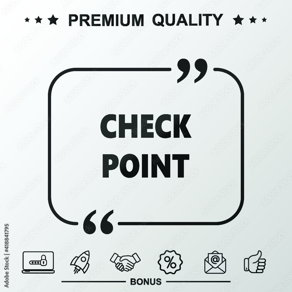 Check point word icon. Text inside quote symbol. Check point word icon. Text inside quote symbol.