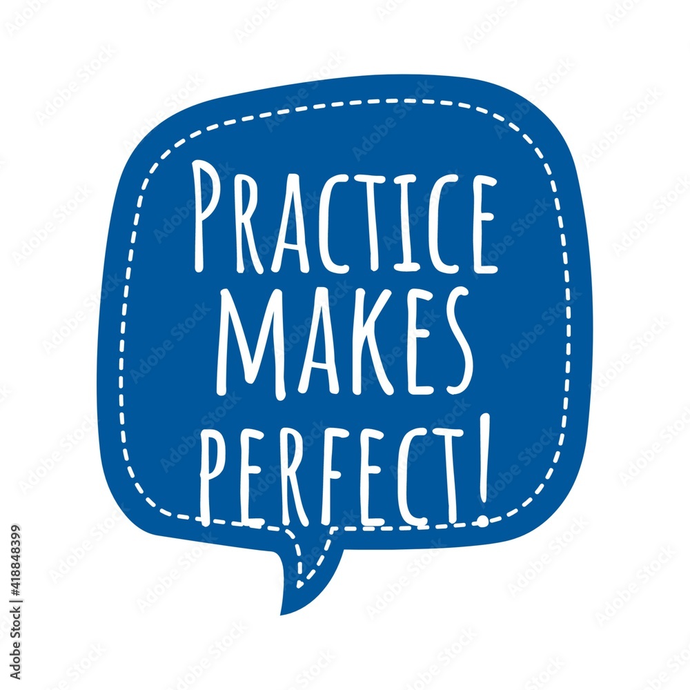 ''Practice makes perfect'' Lettering ''Practice makes perfect'' Lettering