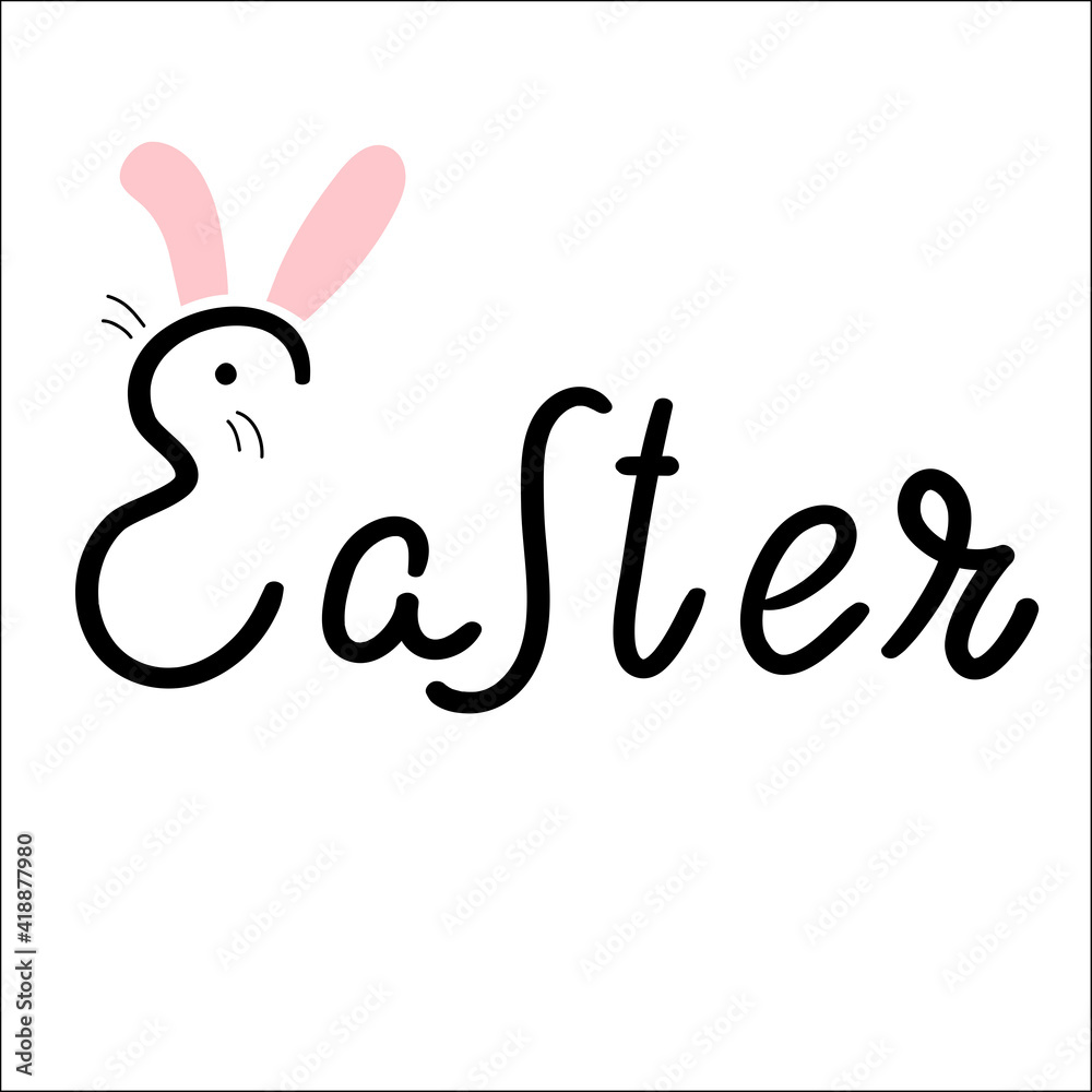 Lettering Easter with rabbit ears. The silhouette of a rabbit in the text. Easter postcard, card, invitation. Lettering Easter with rabbit ears. The silhouette of a rabbit in the text. Easter postcard, card, invitation.