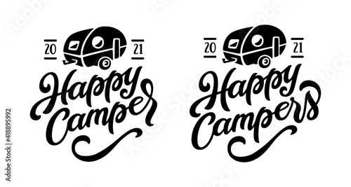 Happy Camper hand drawn typography. Cute monochrome design element for t-shirt prints, mugs, posters. Vector vintage lettering illustration.