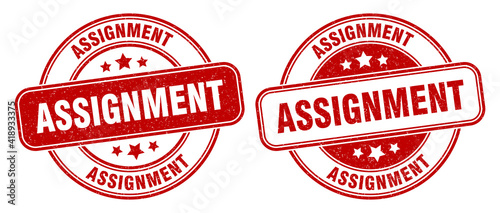 assignment stamp. assignment label. round grunge sign