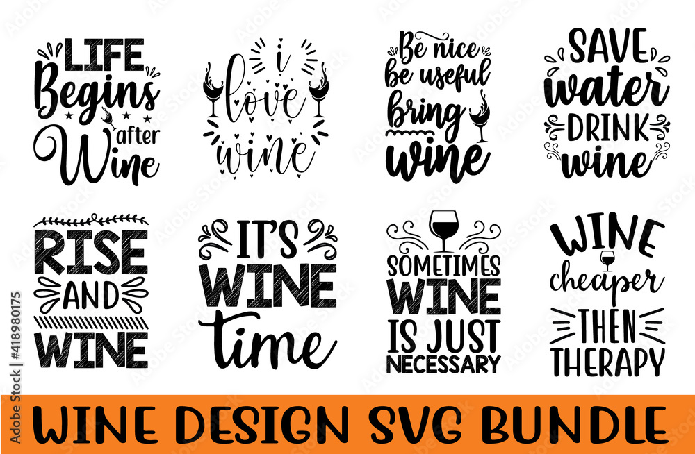 Naklejka wine design SVG bundle Cut Files for Cutting Machines like Cricut and Silhouette