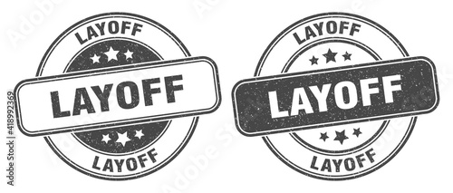 layoff stamp. layoff label. round grunge sign