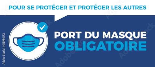 Port du masque obligatoire - Pour se protéger et protéger les autres