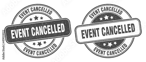 event cancelled stamp. event cancelled label. round grunge sign
