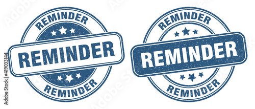 reminder stamp. reminder label. round grunge sign